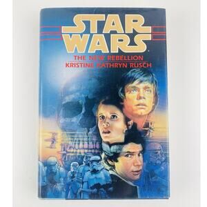 Star Wars Legends Hardcover - The New Rebellion 1st Edition by Kristine K. Rusch